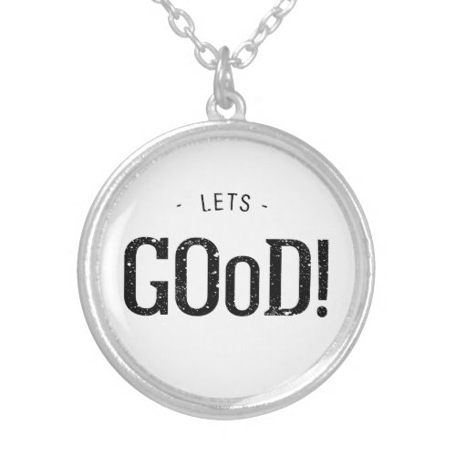 Lets Good Silver Plated Necklace