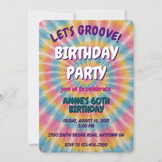 Let's Groove Tie Dye Birthday Party Invitation