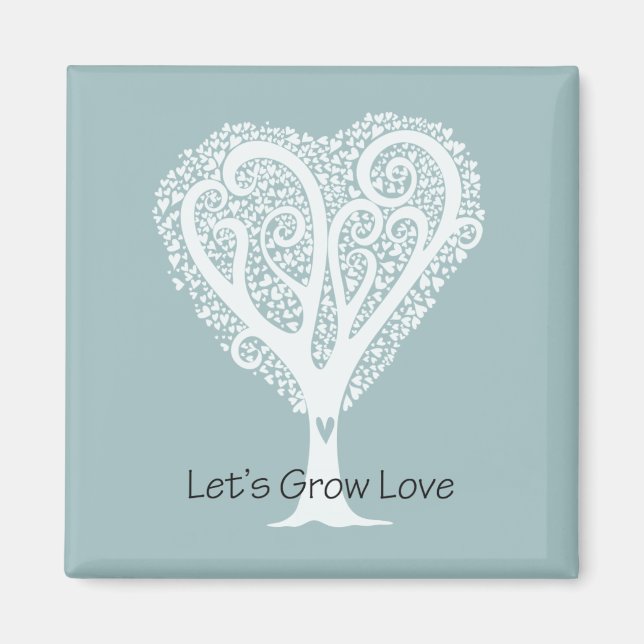 Let's Grow Love Magnet (Front)