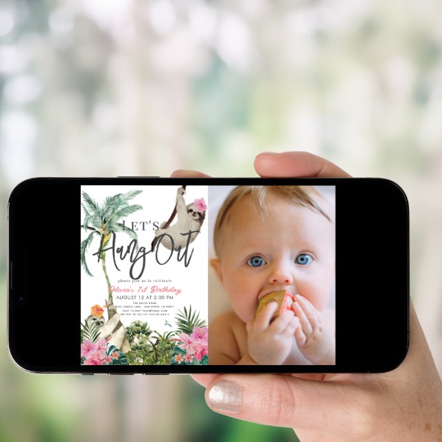 Let's Hang Out Sloth Girl 1st Birthday Photo Invitation (Front Digital)