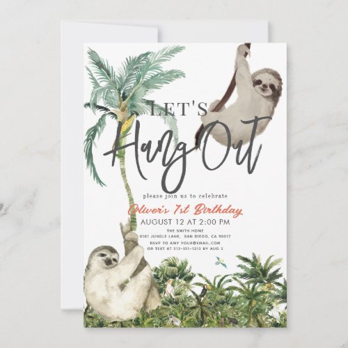 Lets Hang Out Sloth Jungle 1st Birthday Invitation