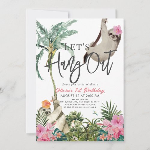 Lets Hang Out Sloth Jungle Girl 1st Birthday Invitation
