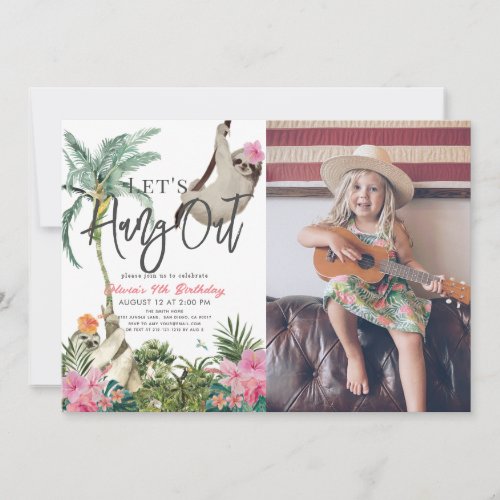 Lets Hang Out Sloth Jungle Girl Birthday Photo Invitation