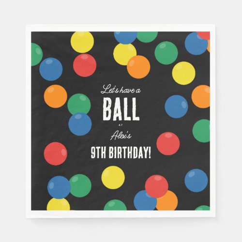 Lets Have a Ball Colorful Ball Birthday Party  Napkins