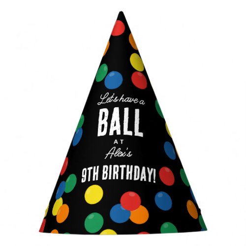 Lets Have a Ball Colorful Ball Birthday Party Party Hat