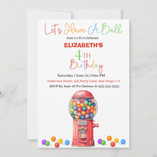 Lets Have A Ball _ Gumball 4th Birthday Invitation