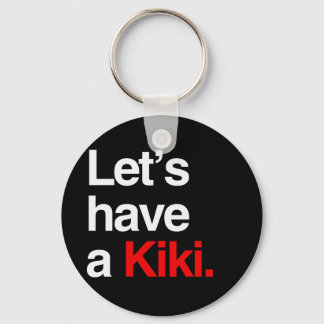 Let's have a kiki  -.png keychain