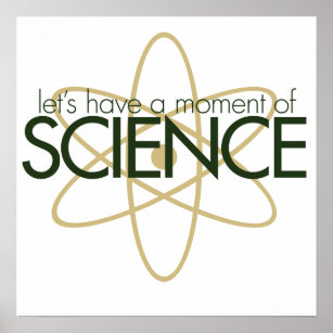 Let's have a moment of SCIENCE Poster