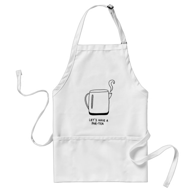 Let's Have a Par-Tea Adult Apron (Front)