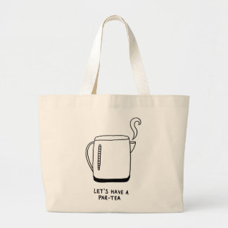Let's Have a Par-Tea Large Tote Bag