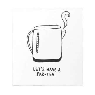 Let's Have a Par-Tea Notepad