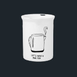 Let's Have a Par-Tea Pitcher<br><div class="desc">A minimal illustration for tea and coffee lovers alike - perfect as a gift for birthdays!</div>