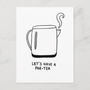 Let's Have a Par-Tea Postcard