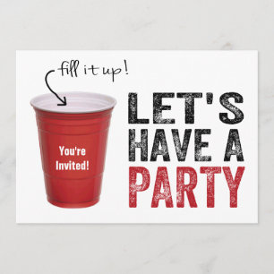 Let's Have a Party! Funny Red Cup Invitation