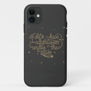 Lets Have Adventures iPhone 11 Case