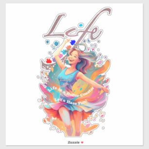 Let's Have Fun,Life a Roller Coaster Sticker
