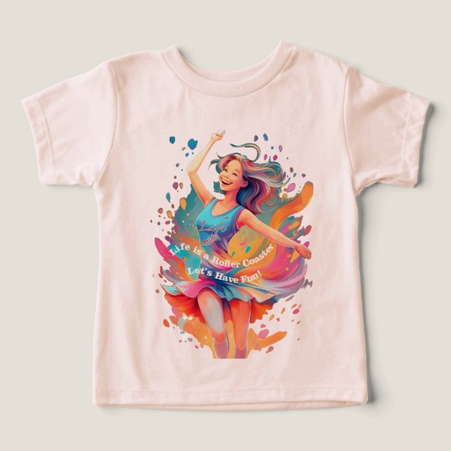 Let's Have Fun,Life a Roller Coaster Toddler T-shirt (Design Front)