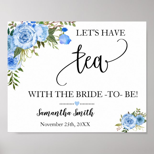Lets have tea with bride blue floral bridal shower poster (Front)