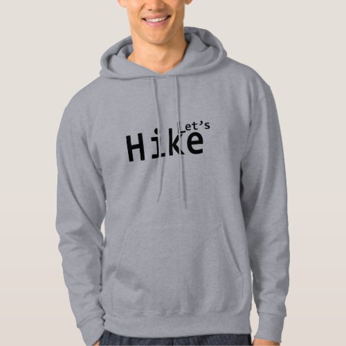 lets hike hoodie