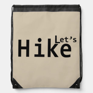 lets hike motivational hiking sayings for hikers drawstring bag