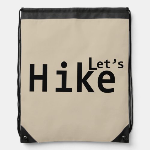 lets hike motivational hiking sayings for hikers drawstring bag