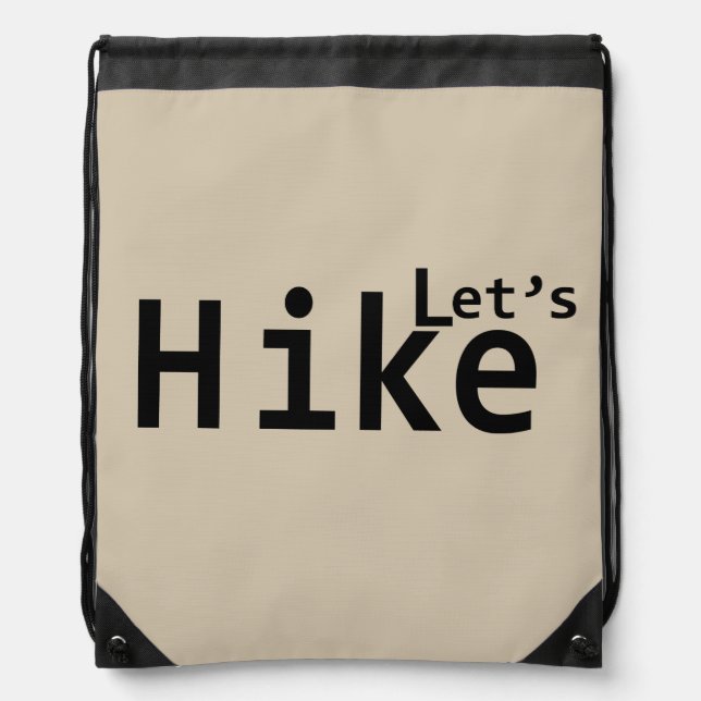 lets hike motivational hiking sayings for hikers drawstring bag (Front)