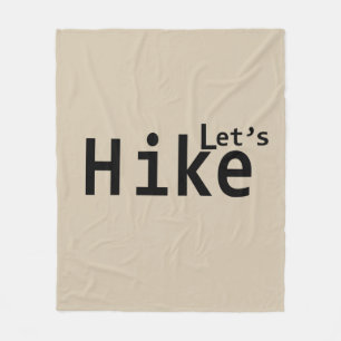 lets hike motivational hiking sayings for hikers fleece blanket