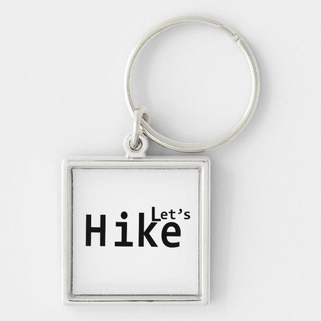 lets hike motivational hiking sayings for hikers keychain (Front)