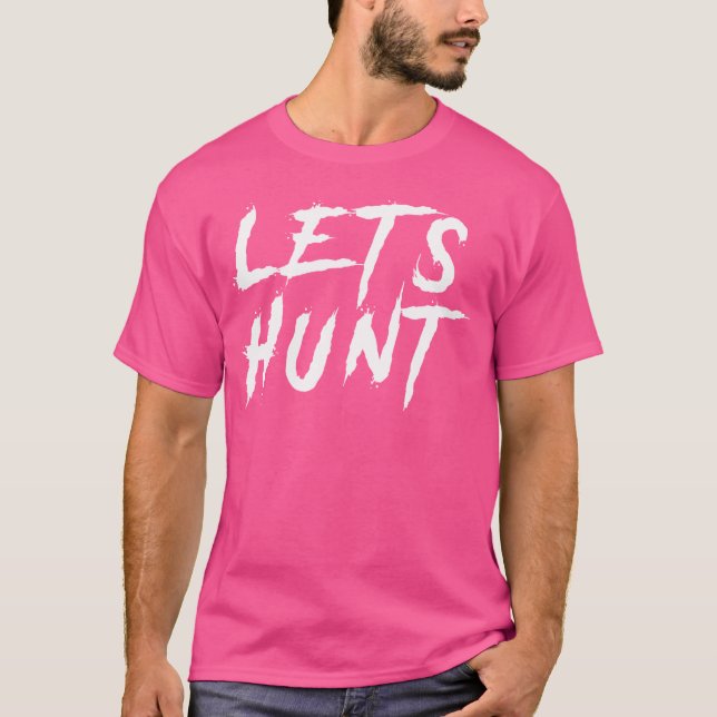 Lets Hunt Football Tailgate T-Shirt (Front)