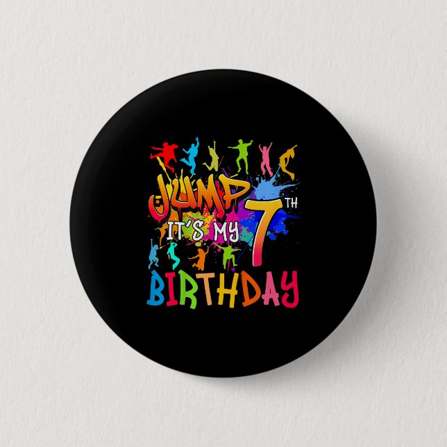 Lets Jump Its My 7th Birthday Trampoline Bday Matc Button (Front)