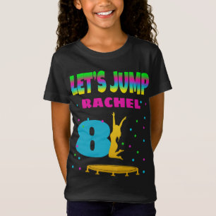 Let's Jump Trampoline Birthday Custom T-Shirt