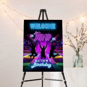 Let's Jump Trampoline Park Birthday Party Welcome Foam Board