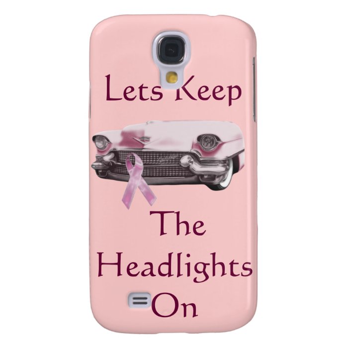 Lets Keep The Headlights On Samsung Galaxy S4 Cover