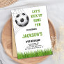 Let's kick up some fun Soccer Birthday Invitations