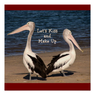"Let's Kiss and Make Up" Pelicans on the Beach Poster