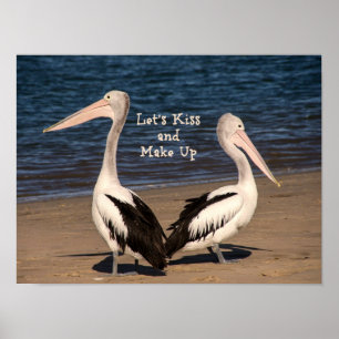"Let's Kiss and Make Up" Pelicans on the Beach Poster