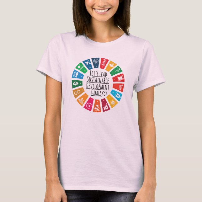 Let's Lead UN SDG Sustainable Development Goals T-Shirt (Front)
