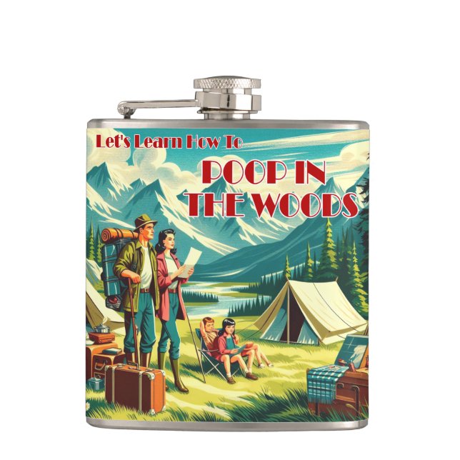 Let's Learn How To Poop In The Woods Camping Flask (Front)