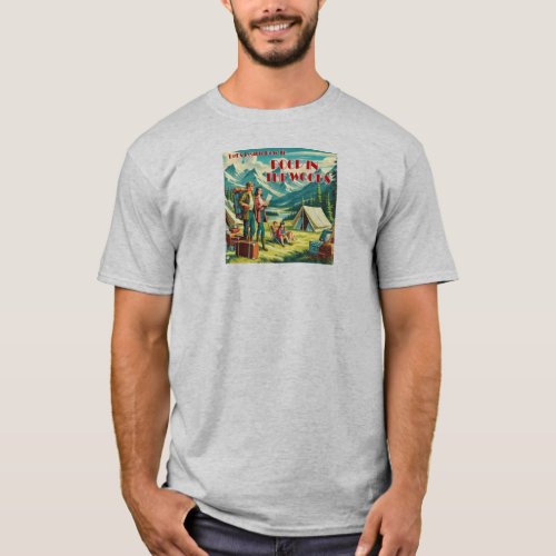 Lets Learn How To Poop In The Woods Camping T_Shirt