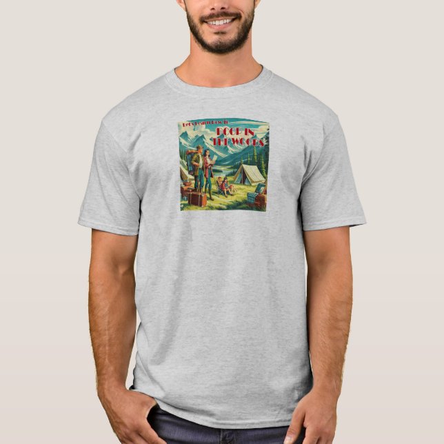 Let's Learn How To Poop In The Woods Camping T-Shirt (Front)
