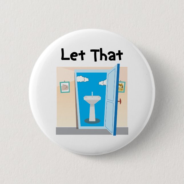 Lets let that sink in funny plumber dad joke button (Front)