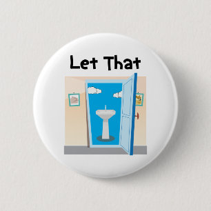 Lets let that sink in funny plumber dad joke button