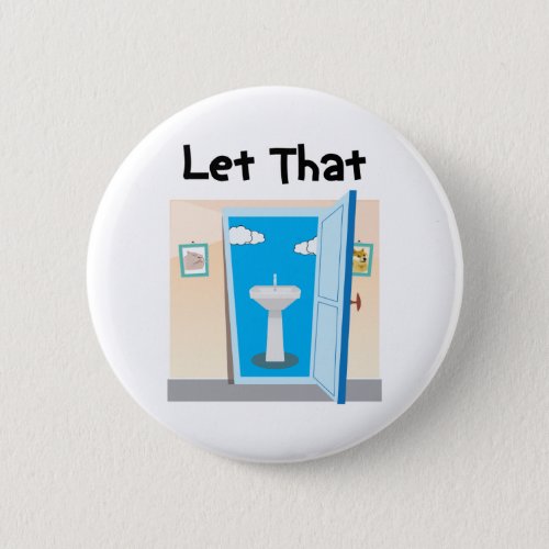 Lets let that sink in funny plumber dad joke button