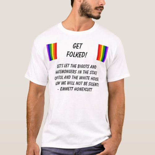 Lets let the bigots and hate T_Shirt