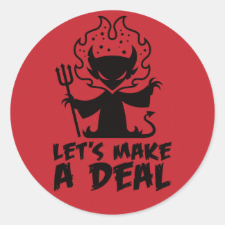 Let's Make A Deal With The Devil Classic Round Sticker