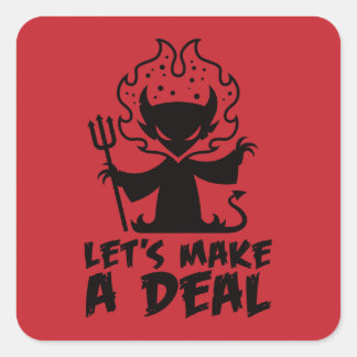 Let's Make A Deal With The Devil Square Sticker