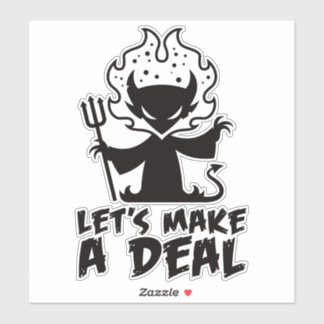 Let's Make A Deal With The Devil Sticker