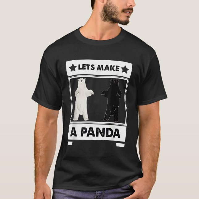 Lets Make A Panda T-Shirt (Front)