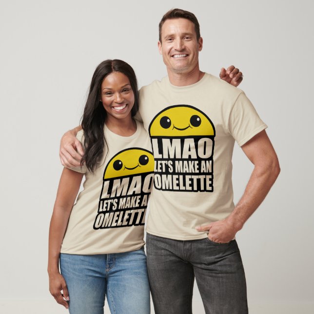 Let's Make an Omelet T-Shirt (Unisex)