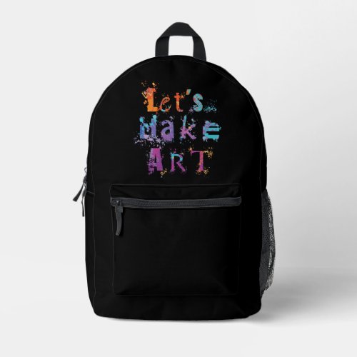 Lets Make Art Teacher Creative Printed Backpack